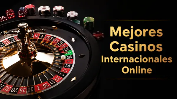 casinos internacionales

